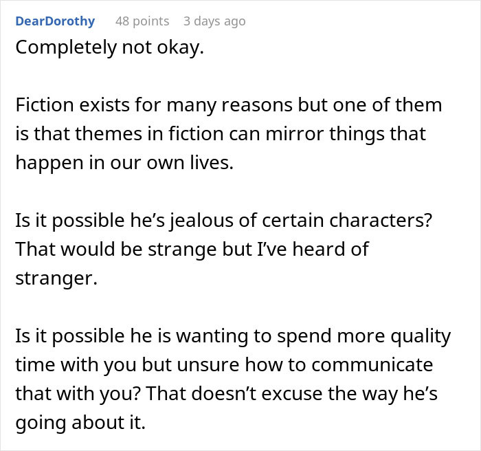 Comment discussing how fiction themes mirror real life and questioning jealousy in a man shaming girlfriend for loving fiction. Comment discussing how fiction themes mirror real life and questioning jealousy in a man shaming girlfriend for loving fiction.