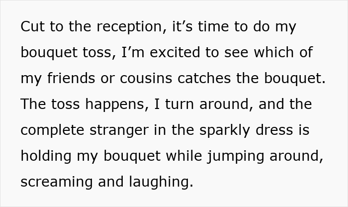 Bride mortified as officiant brings random guest to ceremony, who then catches the bouquet laughing and jumping around.
