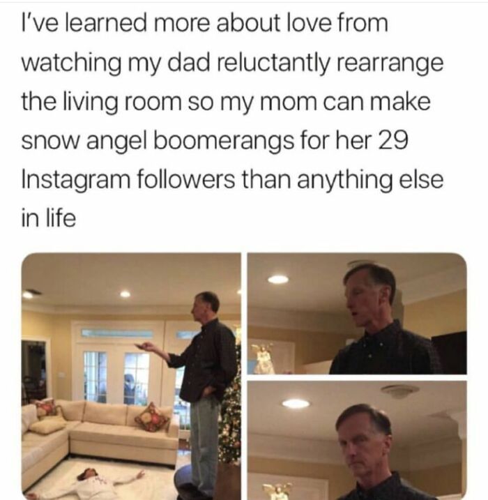 Man reluctantly rearranging living room for wife's Instagram snow angel boomerangs, capturing sweet and wholesome moments.