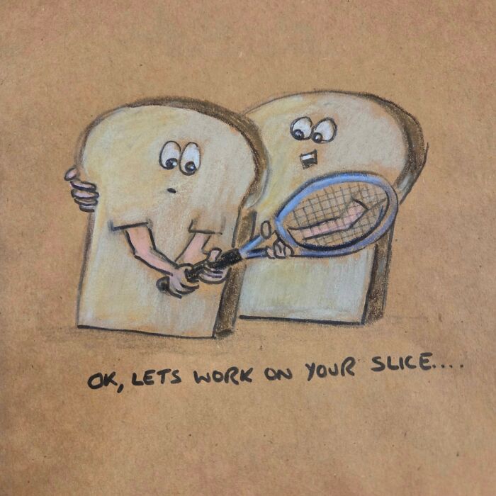 Cartoon drawing of two bread slices playing tennis with a racket, a dad joke pun illustrated on a lunch bag.