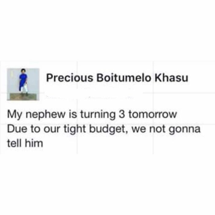 Social media post showing sarcastic humor about not telling a nephew about his 3rd birthday due to a tight budget.