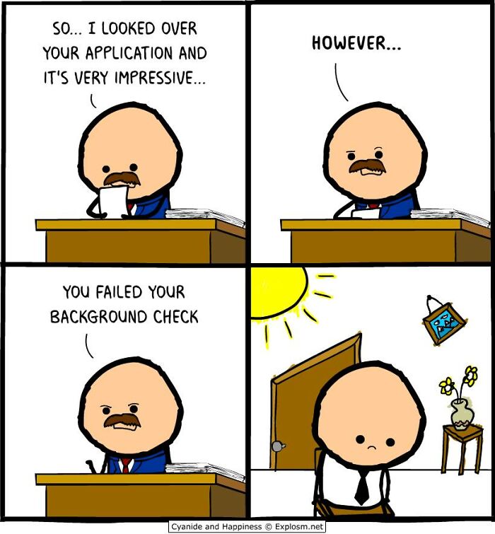 Dark comic showing a job interview with a man rejected after failing a background check, a Cyanide & Happiness comic.