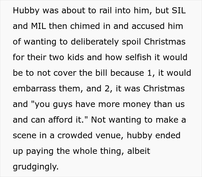 Excerpt showing a brother makes bil pay dinner after family confrontation about spoiling Christmas for kids. Excerpt showing a brother makes bil pay dinner after family confrontation about spoiling Christmas for kids.