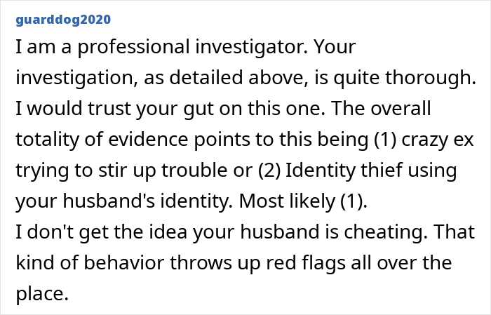Text from a professional investigator explaining evidence about a cheating husband and the impact of crazy ex-girlfriends. Text from a professional investigator explaining evidence about a cheating husband and the impact of crazy ex-girlfriends.