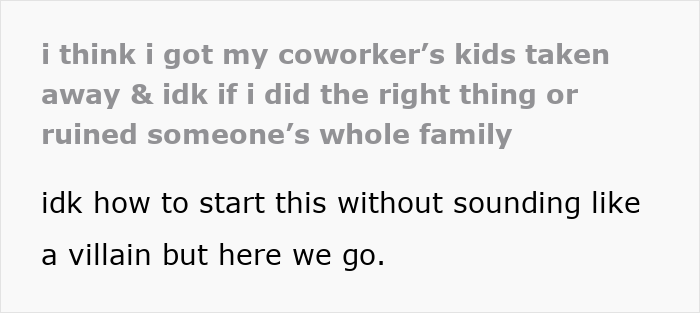 Woman expressing deep guilt after calling CPS about coworker&rsquo;s 9-year-old, unsure if she made the right decision.