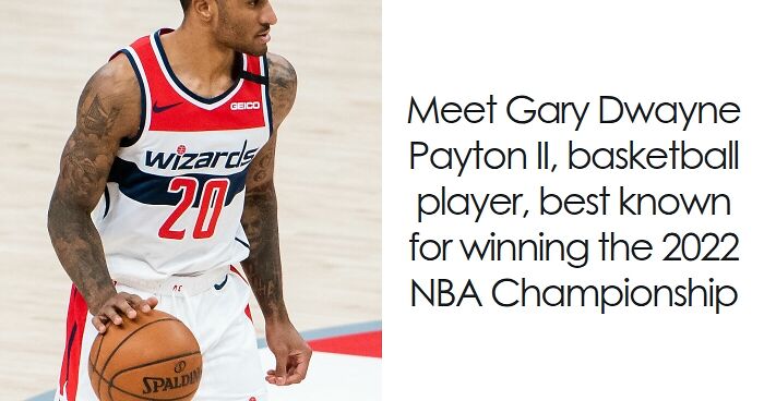 Gary Payton II: Bio And Career Highlights