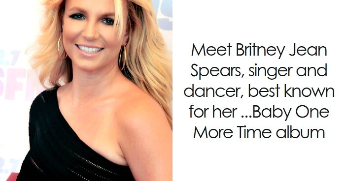 Britney Spears: Bio And Career Highlights