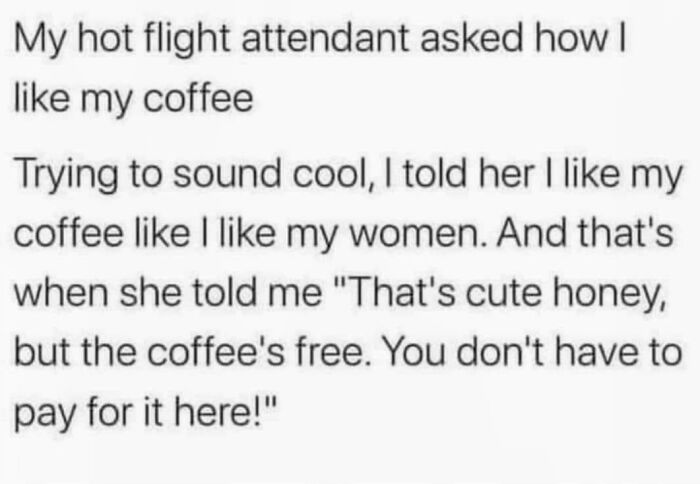 Funny post about a flight attendant, coffee preferences, and a humorous misunderstanding from a viral post collection.