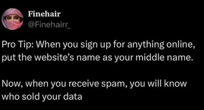 Screenshot of a chaotic non-political tweet offering a funny online privacy tip about tracking spam sources.