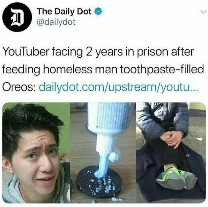 Screenshot of a tweet about a YouTuber facing jail after feeding toothpaste-filled Oreos to a homeless man, rage-inducing pic.