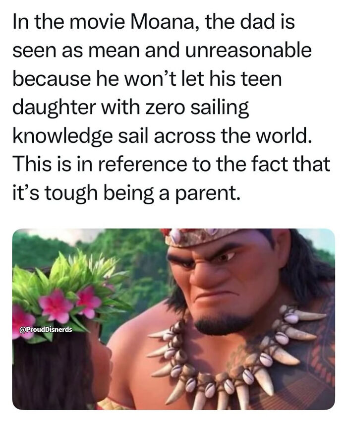 Scene from Moana showing a stern dad and his teen daughter illustrating tough and relatable memes for parents.