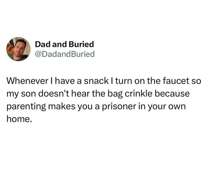 Tweet from Dad and Buried humorously describing parenting struggles as feeling like a prisoner at home, a relatable meme for parents.