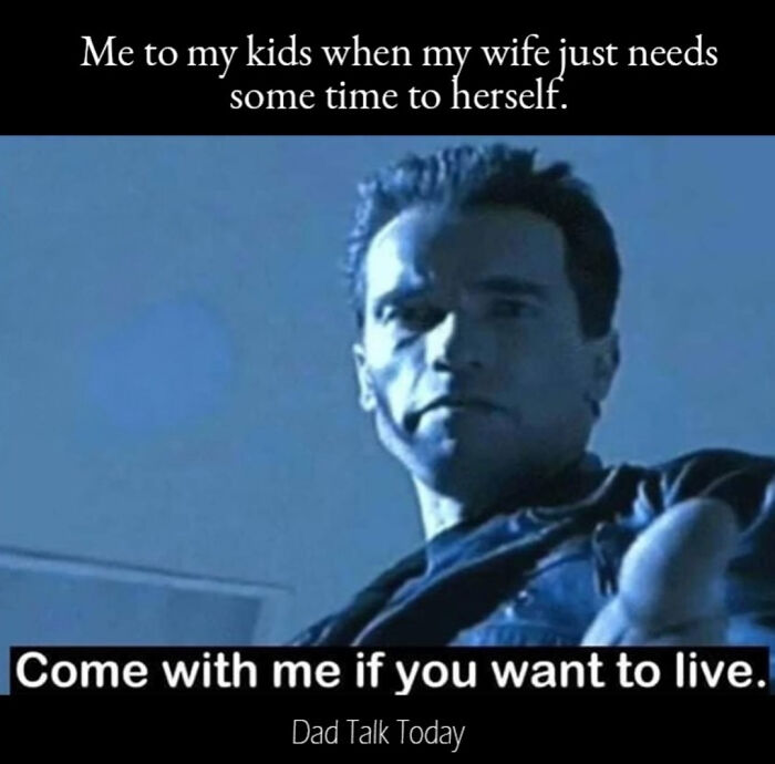 Meme for parents featuring a serious man telling kids to come with him for some time to themselves.