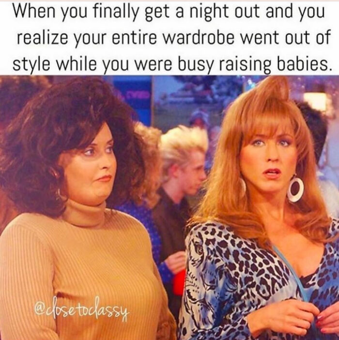 Two women at a party with shocked expressions, relatable memes for parents about wardrobe changes while raising kids