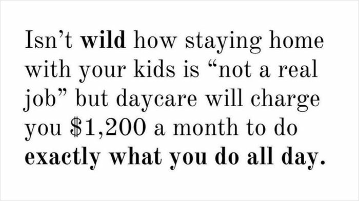 Text meme highlighting the relatable struggles and humor of parents managing daily childcare as a real job.