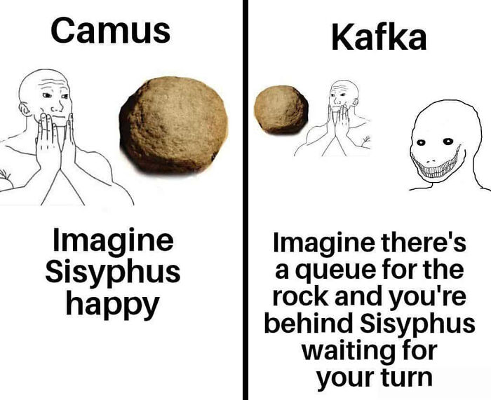 Meme comparing Camus and Kafka with Sisyphus rock, featuring intellectual philosophy memes about existential ideas.