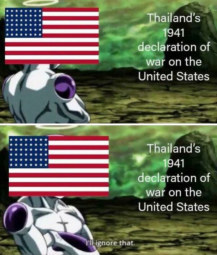 Funny history meme showing the United States ignoring Thailand's 1941 declaration of war in a classroom context.