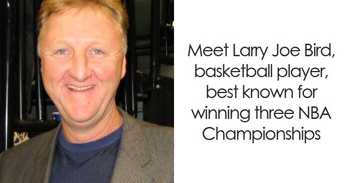 Larry Bird: Bio And Career Highlights