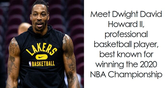 Dwight Howard: Bio And Career Highlights