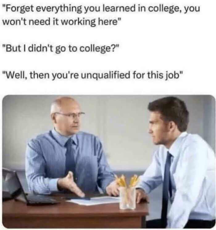 Man in a job interview telling a young candidate he is unqualified for the job without a college degree, college memes concept.
