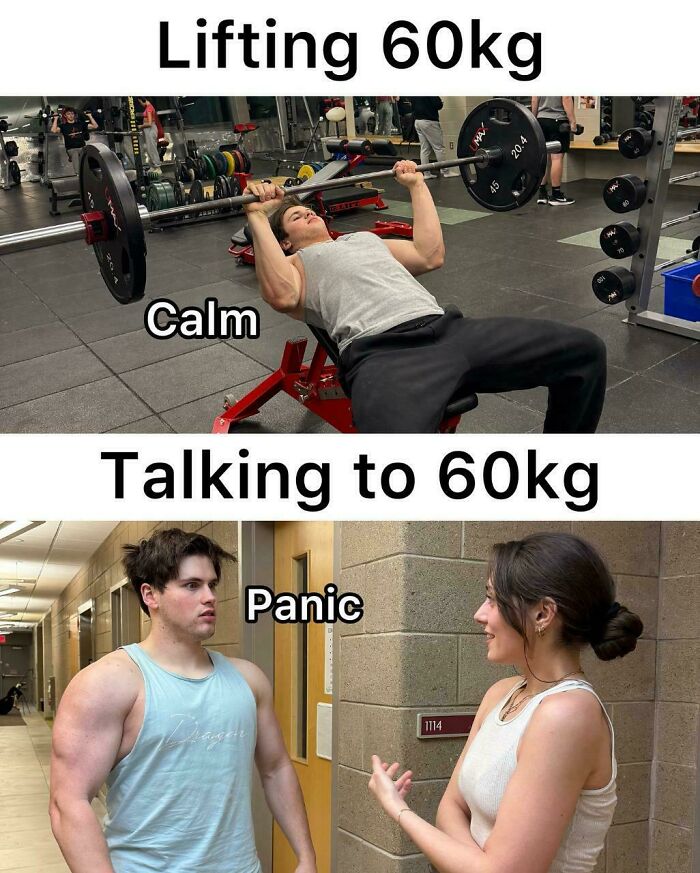 Man lifting 60kg calmly in gym contrasted with him panicking while talking to 60kg, gym memes for real lifters.