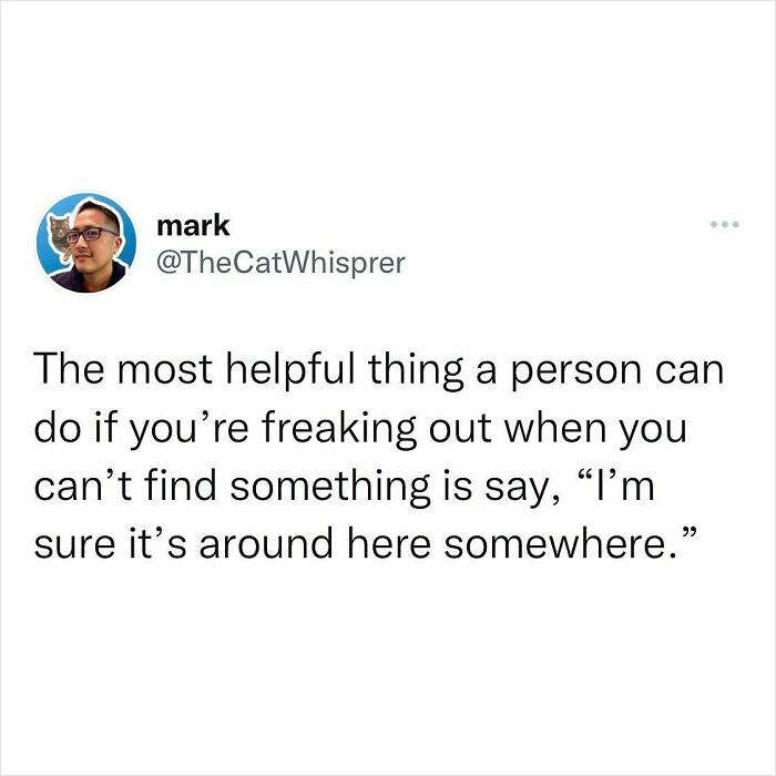 Tweet about relatable parenting and marriage advice showing support when someone is freaking out over lost items.