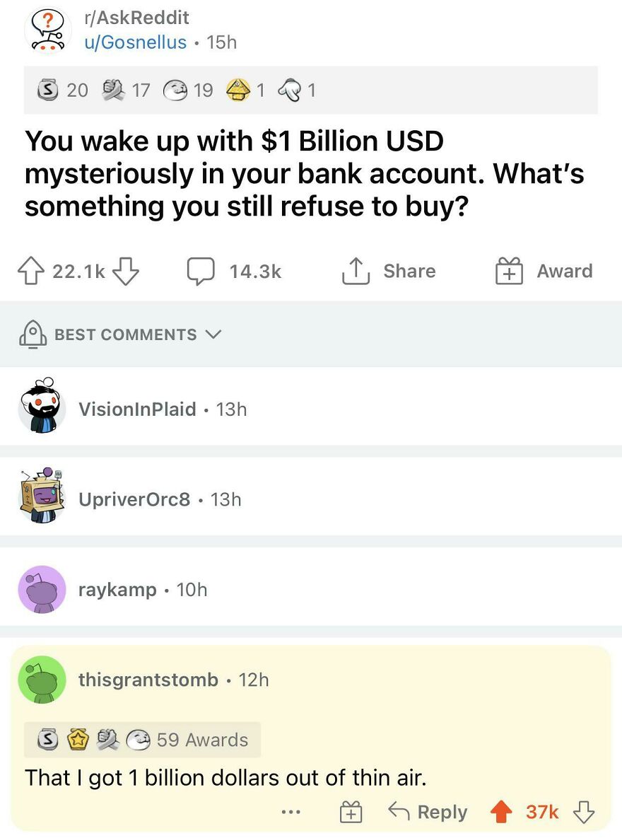 Reddit thread with a humorous comment rewarded by angry upvotes for a horrible joke about receiving one billion dollars.