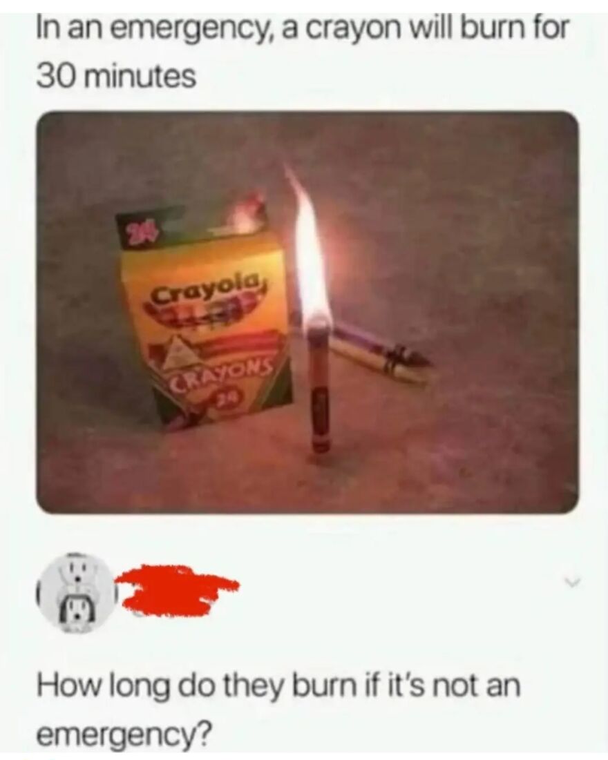 A burning crayon with text joke about how long a crayon will burn, linked to horrible joke angry upvotes.