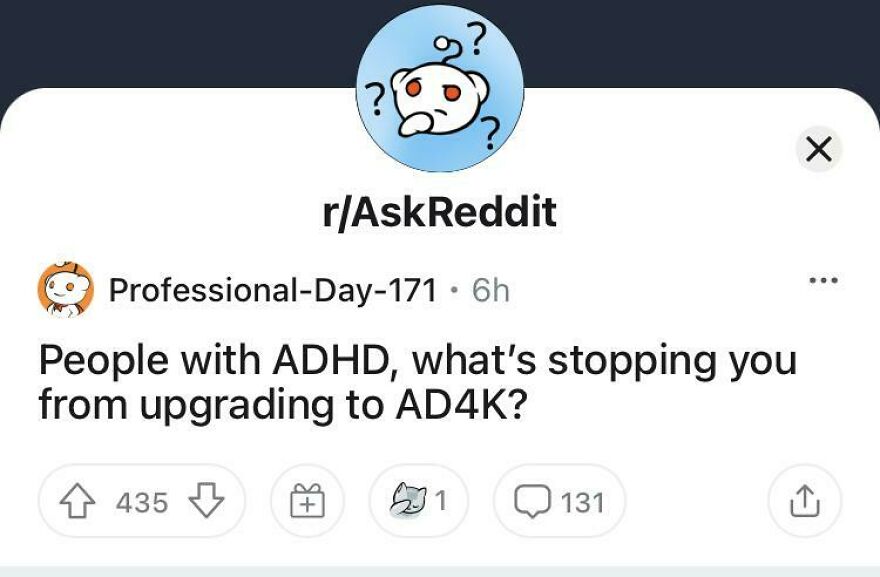 Reddit post in r/AskReddit with a joke about ADHD receiving angry upvotes for its horrible humor.