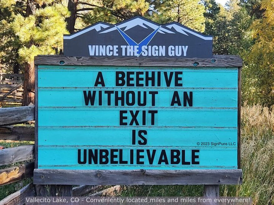 Funny sign with a horrible joke about a beehive without an exit, capturing the angry upvote humor trend.
