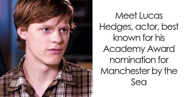 Lucas Hedges: Bio And Career Highlights