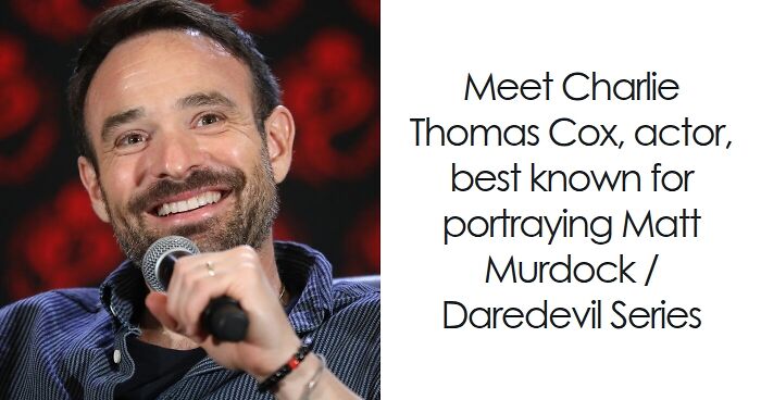 Charlie Cox: Bio And Career Highlights