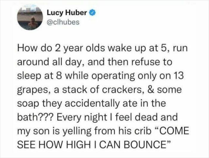 Parent meme about two-year-olds’ endless energy and bedtime struggles, relatable content for memes for parents humor.