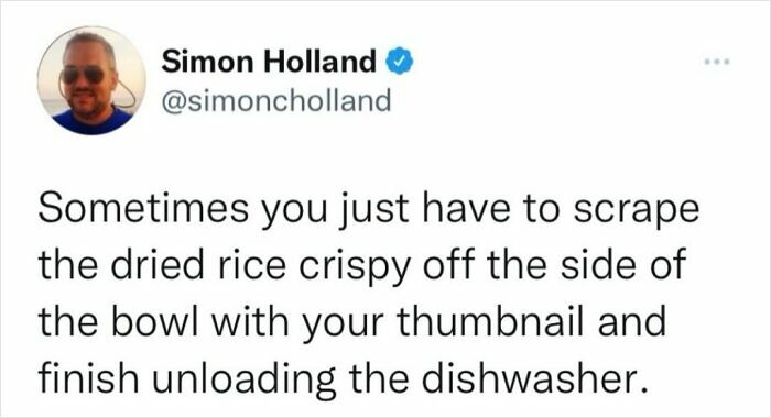 Tweet from Simon Holland humorously describing scraping dried rice off a bowl while finishing unloading the dishwasher, relatable meme for parents.