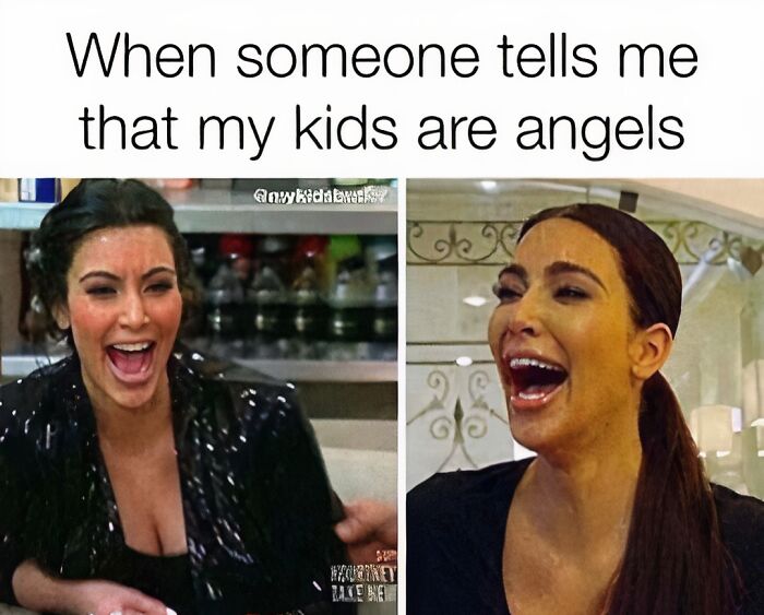 Woman laughing in two photos with text about kids not being angels, illustrating funny and savage parenting memes.
