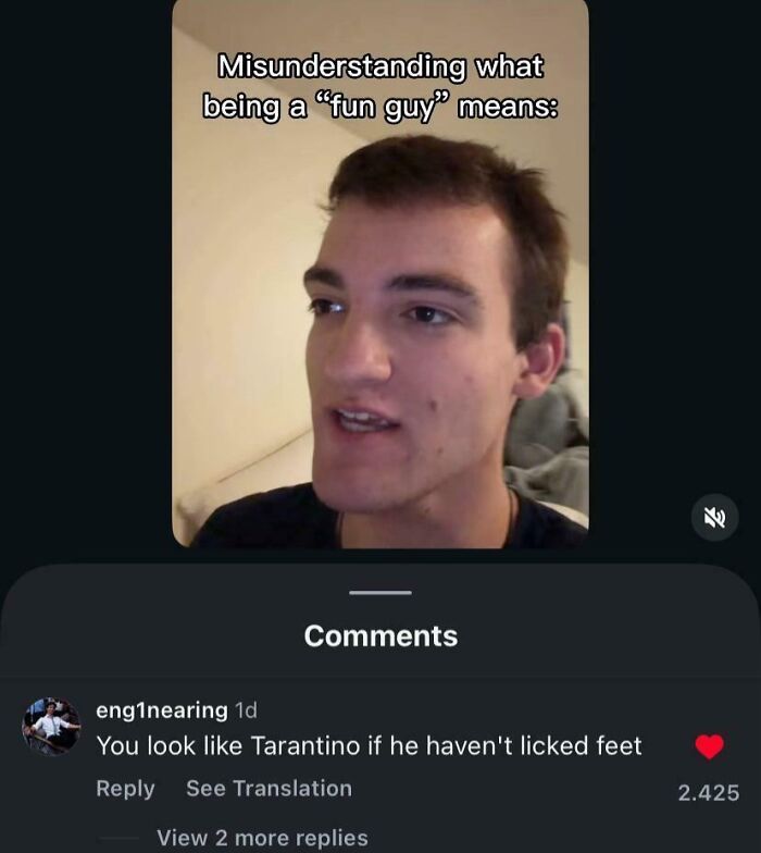 Young man with text misunderstanding fun guy meaning, example of epic burns turning insults into art in comments.