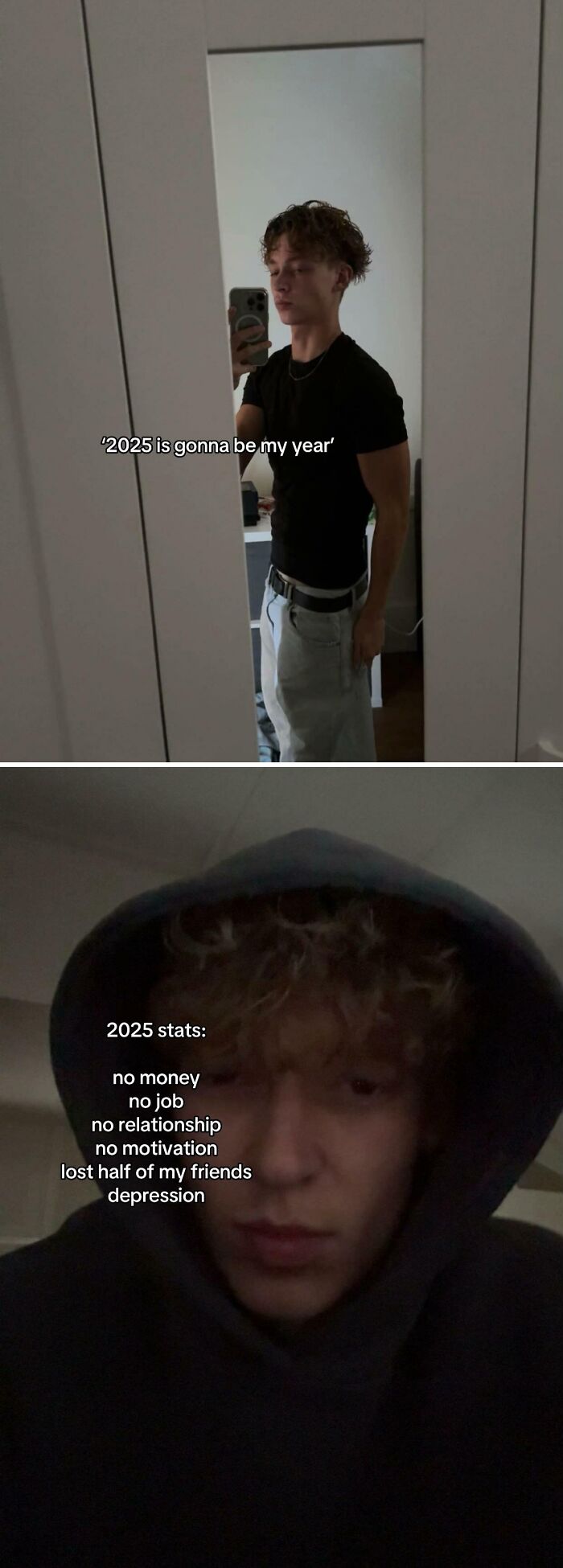 Young man shares how 2025 backfired with no money, job, relationship, motivation, and depression stats revealed.