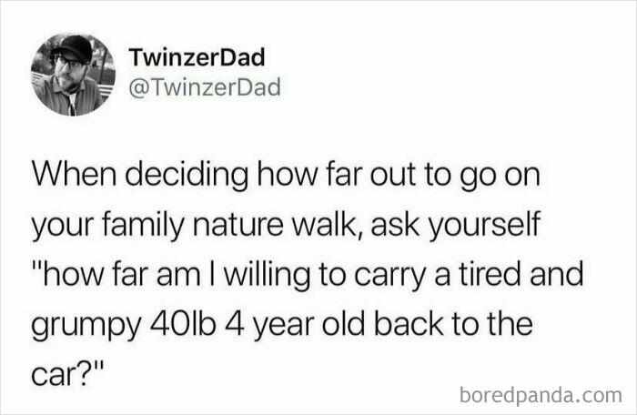 Parent relatable meme about deciding how far to walk with a tired child and carrying a grumpy 40lb kid back to the car.