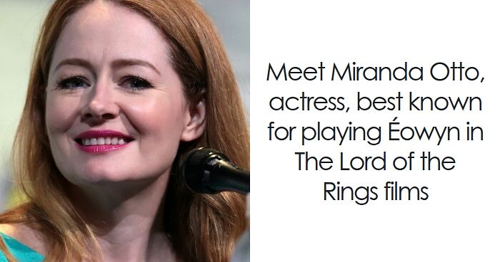 Miranda Otto: Bio And Career Highlights