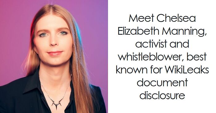 Chelsea Manning: Bio And Career Highlights