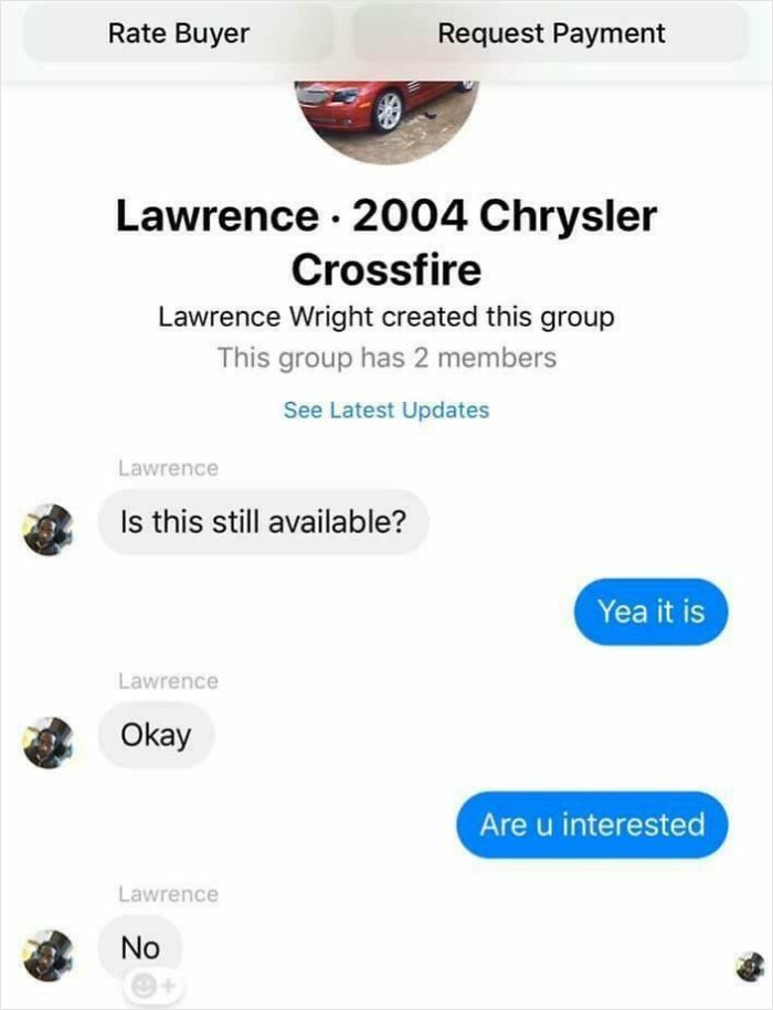 Conversation screenshot about a 2004 Chrysler Crossfire showing a funny no-interest response in a hilarious post.