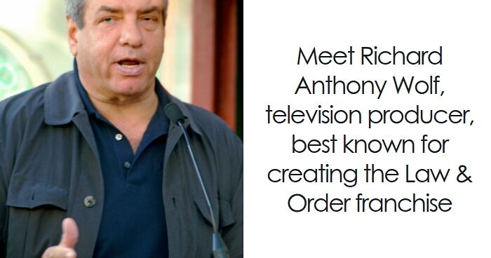 Dick Wolf: Bio And Career Highlights