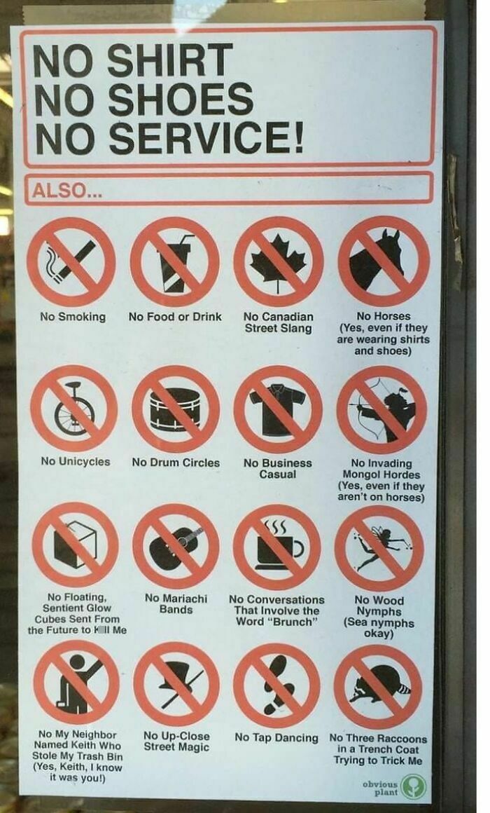 Sign listing funny stupid signs and ridiculous rules including no horses, no unicycles, no Canadian slang, and no invading Mongol hordes.