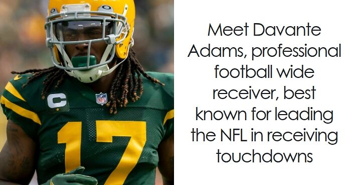 Davante Adams: Bio And Career Highlights