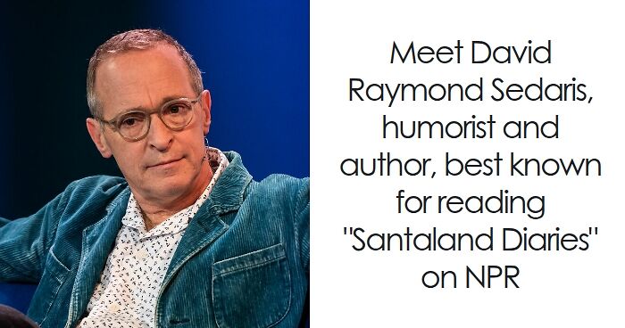 David Sedaris: Bio And Career Highlights