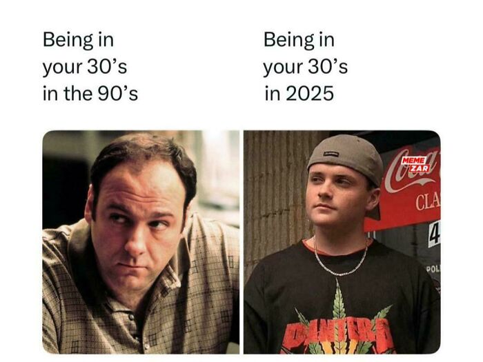 Comparison of being in your 30s in the 90s versus 2025, highlighting 90s and 2000s nostalgia with iconic character images.