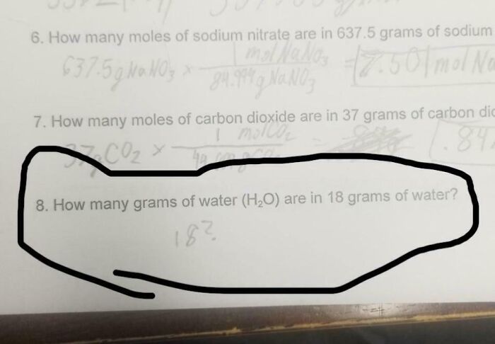 A math problem circled in black asking how many grams of water are in 18 grams of water, weird math problems.