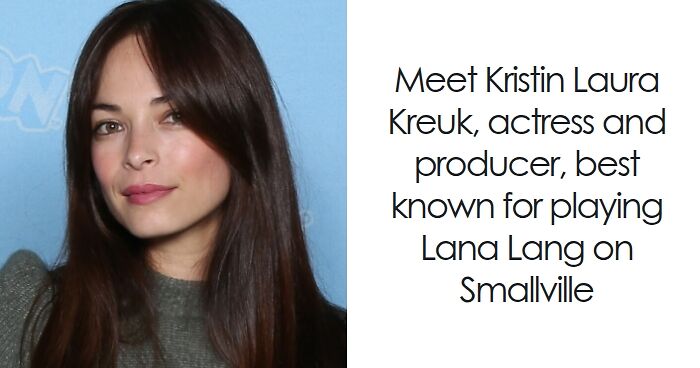 Kristin Kreuk: Bio And Career Highlights