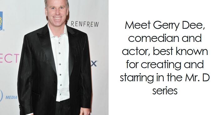 Gerry Dee: Bio And Career Highlights