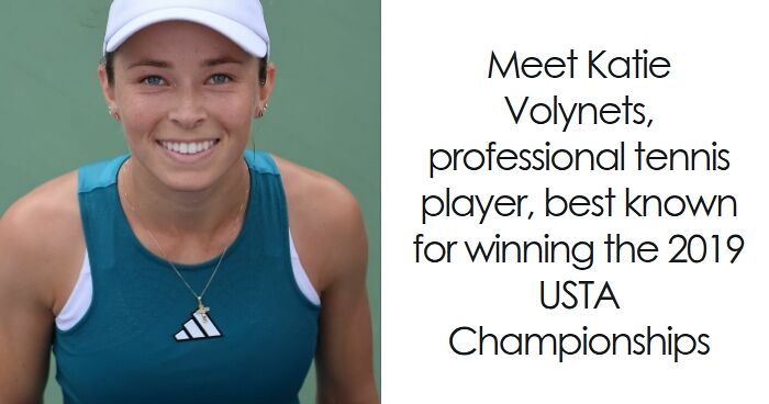 Katie Volynets: Bio And Career Highlights